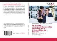 Produktbild: La actitud emprendedora en los alumnos de la Universidad de Sonora