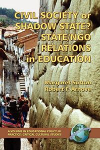 Produktbild: Civil Society or Shadow State? State/Ngo Relations in Education (PB)