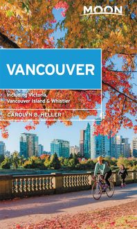 Produktbild: Moon Vancouver: With Victoria, Vancouver Island & Whistler (Second Edition)
