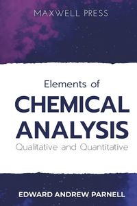 Produktbild: Elements of CHEMICAL ANALYSIS Qualitative and Quantitative