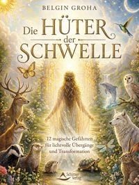 Produktbild: Die H&uuml;ter der Schwelle - Mit einem Vorwort von Pavlina Klemm
