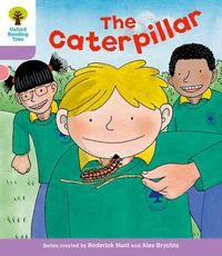 Produktbild: Oxford Reading Tree: Level 1+: Decode and Develop: The Caterpillar