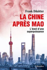 Produktbild: La Chine apr&egrave;s Mao : l'&eacute;veil d'une superpuissance