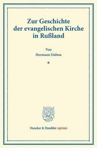 Produktbild: Zur Geschichte der evangelischen Kirche in Ru&szlig;land.