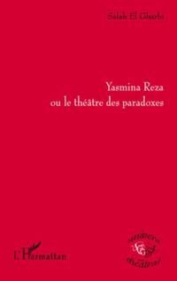 Produktbild: Yasmina Reza ou le theatre desparadoxes