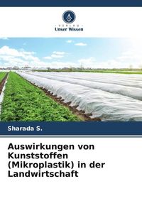 Produktbild: Auswirkungen von Kunststoffen (Mikroplastik) in der Landwirtschaft