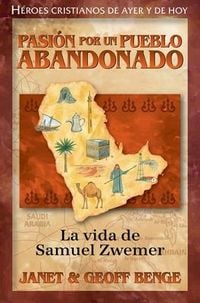 Produktbild: Pasion Por Un Pueblo Abandonado: La Vida de Samuel Zwemer