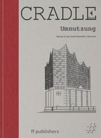 Produktbild: CRADLE Buch: Umnutzung