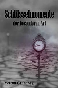 Produktbild: Schl&uuml;sselmomente der besonderen Art