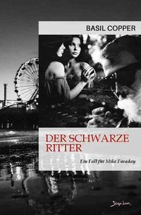 Produktbild: Der Schwarze Ritter - ein Fall f&uuml;r Mike Faraday