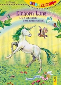 Produktbild: LESEZUG/2. Klasse: Einhorn Luna. Die Suche nach dem Zauberkristall