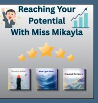 Produktbild: Reaching Your Potential With Miss Mikayla
