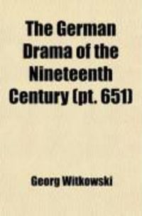 Produktbild: The German Drama of the Nineteenth Century