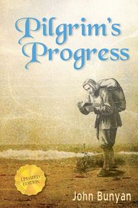 Produktbild: Pilgrim's Progress (Parts 1 & 2): Updated, Modern English. More Than 100 Illustrations.