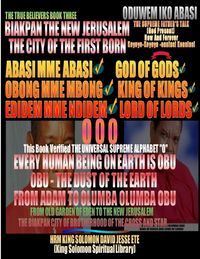Produktbild: Abasi Mme Abasi - (god Of Gods) Obong Mme Mbong (king Of Kings) Edidem Mme Ndidem (lord Of Lords) Book One
