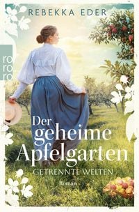 Produktbild: Der geheime Apfelgarten: Getrennte Welten