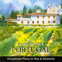 Produktbild: Karen Brown's Portugal: Exceptional Places to Stay & Itineraries