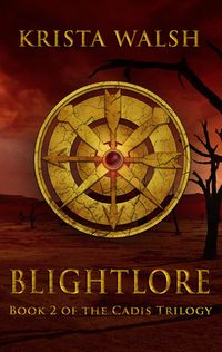 Produktbild: Blightlore (Cadis Trilogy, #2)