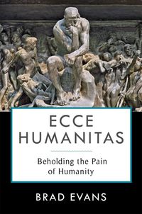 Produktbild: Evans, B: Ecce Humanitas