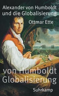 Produktbild: Alexander von Humboldt und die Globalisierung