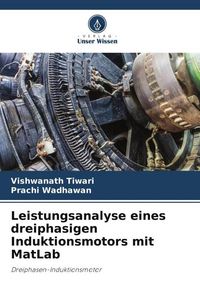 Produktbild: Leistungsanalyse eines dreiphasigen Induktionsmotors mit MatLab