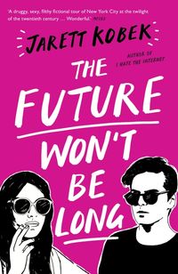 Produktbild: The Future Won't Be Long