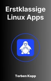 Produktbild: Erstklassige Linux Apps