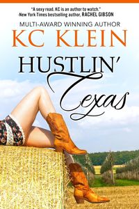 Bild vom Artikel Hustlin' Texas (Texas Fever Series, #2) vom Autor Kc Klein