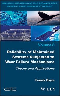 Produktbild: Reliability of Maintained Systems Subjected to Wear Failure Mechanisms