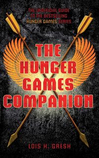 Produktbild: The Unofficial Hunger Games Companion