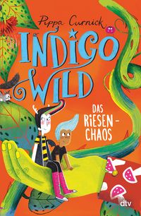 Produktbild: Indigo Wild &ndash; Das Riesen-Chaos
