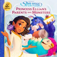 Produktbild: Spellbound: Princess Ellian's Parents are Monsters