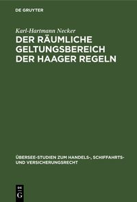 Produktbild: Der r&auml;umliche Geltungsbereich der Haager Regeln
