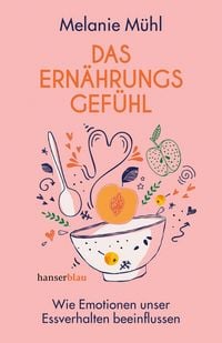 Produktbild: Das Ern&auml;hrungsgef&uuml;hl