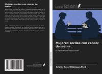 Produktbild: Mujeres sordas con c&aacute;ncer de mama