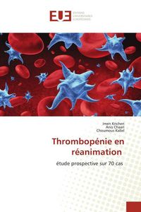 Produktbild: Thrombop&eacute;nie en r&eacute;animation