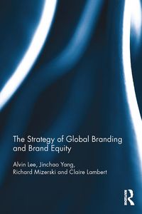 Produktbild: The Strategy of Global Branding and Brand Equity