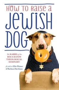 Produktbild: How To Raise A Jewish Dog