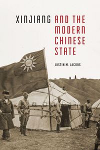 Produktbild: Xinjiang and the Modern Chinese State