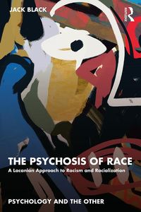 Bild vom Artikel The Psychosis of Race vom Autor Jack Black