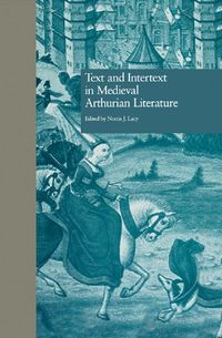 Produktbild: Text and Intertext in Medieval Arthurian Literature