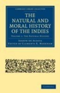 Produktbild: Acosta, J: The Natural and Moral History of the Indies 2 Vol