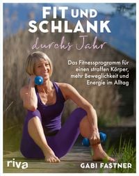 Bild vom Artikel Fit und schlank durchs Jahr vom Autor Gabi Fastner