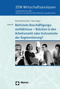 Produktbild: Befristete Besch&auml;ftigungsverh&auml;ltnisse - Br&uuml;cken in den Arbeitsmarkt oder Instrumente der Segmentierung?