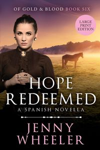Produktbild: Hope Redeemed, Large Print Edition #6 Of Gold & Blood