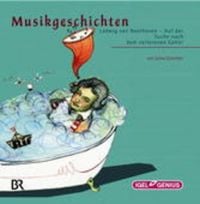 Produktbild: Musikgeschichten. Ludwig van Beethoven,1 Audio-CD