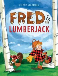 Bild vom Artikel Fred & the Lumberjack vom Autor Steven Weinberg