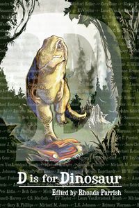 Produktbild: D is for Dinosaur (Alphabet Anthologies, #4)