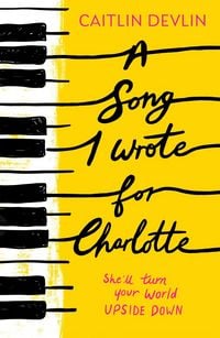 Produktbild: A Song I Wrote For Charlotte