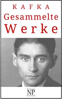 Bild vom Artikel Kafka - Gesammelte Werke vom Autor Franz Kafka
